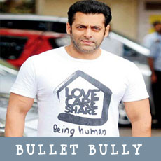 Salmaan in Bullet Bully